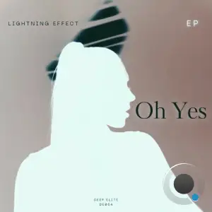 Lightning Effect - Oh Yes (2025)