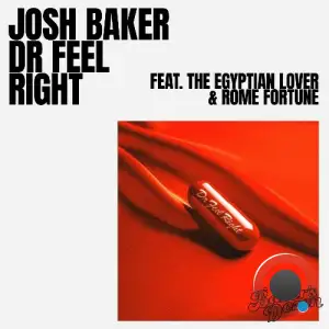 The Egyptian Lover & Rome Fortune & Josh Baker - Dr Feel Right (2025)