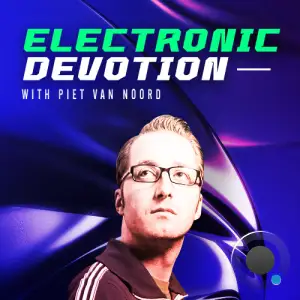 Piet Van Noord - Electronic Devotion Episode 195 (2025-10-10)