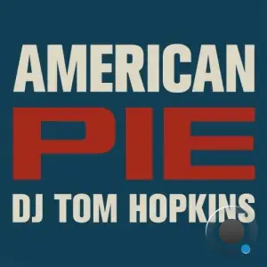 DJ Tom Hopkins - American Pie (2025)