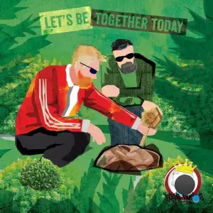 Royal Ruckus - Let's Be Together Today (2025)