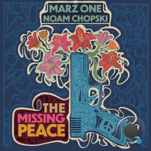 Marz One X Noam Chopski - The Missing Peace (2025)