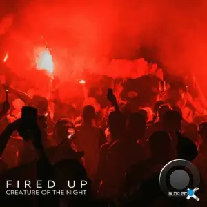Creature of the Night - Fired Up (2025)