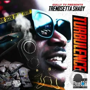 Trendsetta Shady - Turbulence (2025)