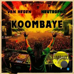 Neutrophic & Van Heden - Koombaye (2025)