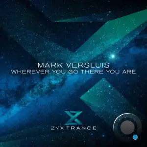 Mark Versluis - Wherever You Go There You Are (2025)