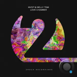 Mvs7 & Nelly Tgm - Love Chamber (2025)
