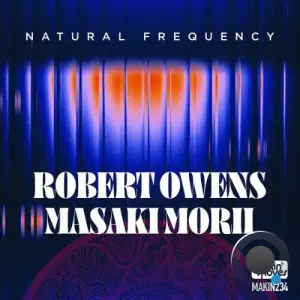 Robert Owens x Masaki Morii - Natural Frequency (2025)