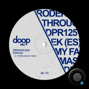 Rodek (ES) - Through My Face (2025)