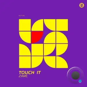 Zare - Touch It (2025)