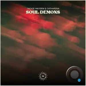 Jackie Mayden & Catharina - Soul Demons (2025)