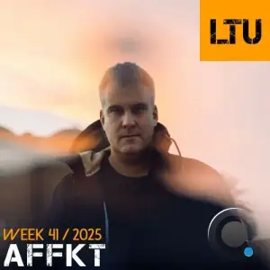 Affkt - Ltu Podcast Week 130 (2025-10-13)
