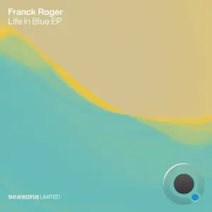 Franck Roger - Life In Blue (2025)