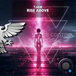 Tjam - Rise Above (2025)