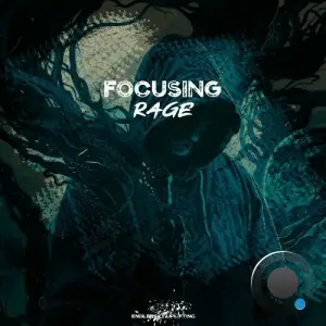 Focusing - Rage (2025)