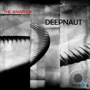 Deepnaut - The Semaphor (2025)