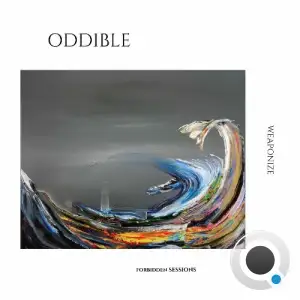 Oddible - Weaponize (2025)