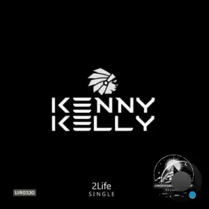 Kenny Kelly - 2Life (2025)