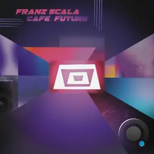 Franz Scala - Cafe Futuro (2025)