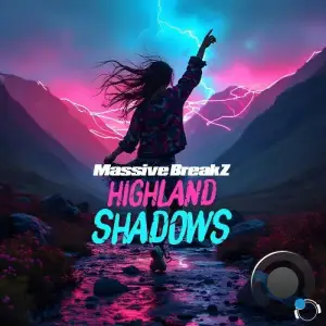 Massive BreakZ - Highland Shadows (2025)