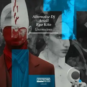 Alternoize Dj, Aviell, Ryo Kito - Unconscious (2025)