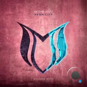 Michael Milov - Neon City (2025)