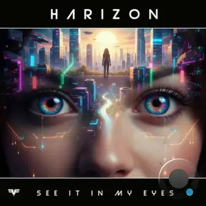 Harizon - See It In My Eyes (2025)