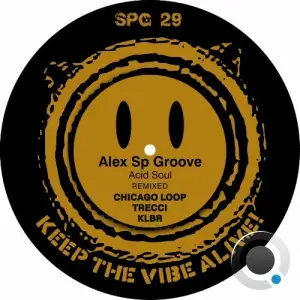 Alex Sp Groove - Acid Soul - Remixed (2025)