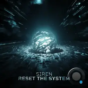 Siren - Reset The System (2025)