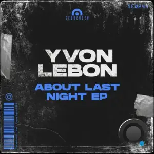 Yvon Lebon - About Last Night (2025)