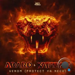 Adaro & Katalyze - Venom (Protect Ya Neck) (2025)
