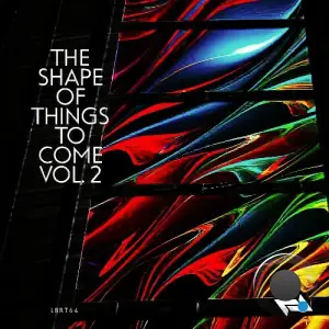 The Shape of Things to Come Vol 2 (2025)
