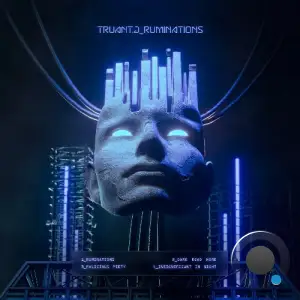 TRUANT.J - Ruminations (2025)