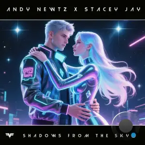 Andy Newtz & Stacey Jay - Shadows From The Sky (2025)