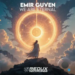Emir Guven - We Are Eternal (2025)