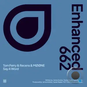 Tom Ferry & Recens & Moone - Say A Word (2025)