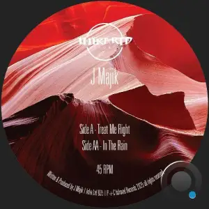 J Majik - Treat Me Right / In the Rain (2025)