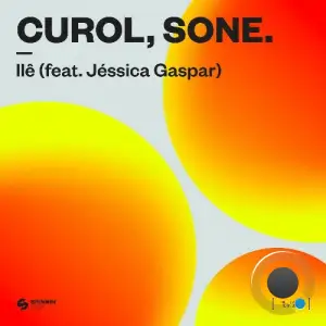 Curol & Sone feat. Jessica Gaspar - Ile (2025)