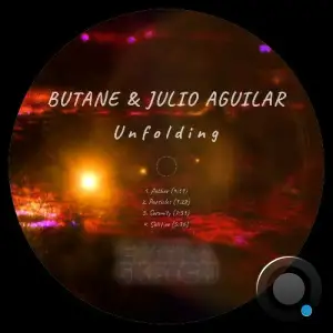 Butane & Julio Aguilar - Unfolding (2025)