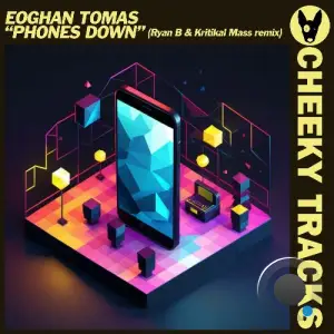 Eoghan Tomas - Phones Down (Ryan B & Kritikal Mass Remix) (2025)