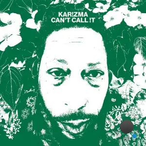 Karizma - Can't Call It (2025)