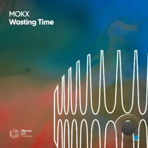 Mokx - Wasting Time (2025)