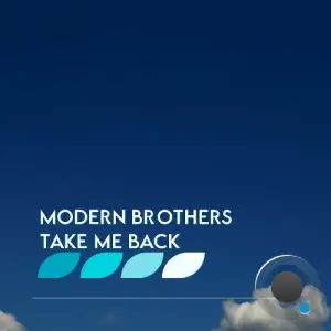 Modern Brothers - Take Me Back (2025)
