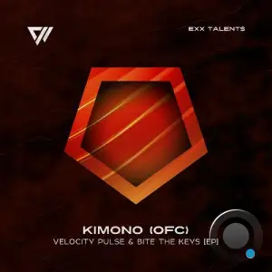 Kimono (OFC) - Velocity Pulse & Bite The Keys (2025)