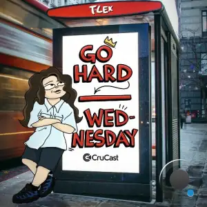 T-Lex - Go Hard / Wednesday (2025)