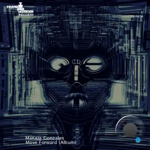 MaKaJa Gonzales - Move Forward (2025)