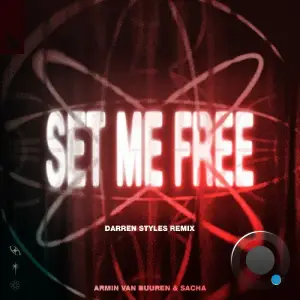 Armin van Buuren & Sacha - Set Me Free (Darren Styles Extended Remix) (2025)