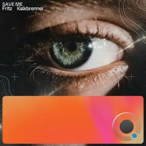 Fritz Kalkbrenner - Save Me (Club Mix) (2025)