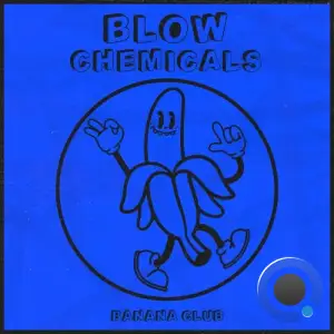 BLOW (SP) - Chemicals (2025)