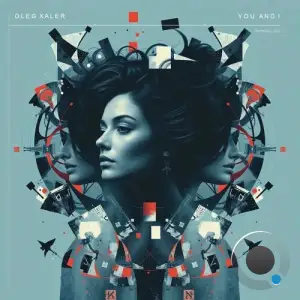 Oleg Xaler - You And I (2025)